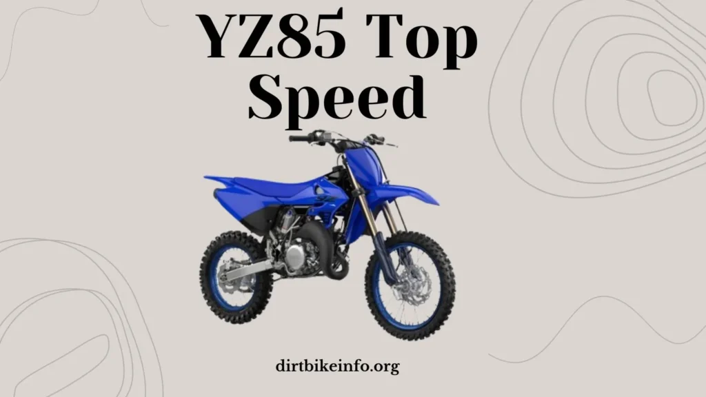 YZ85 Top Speed