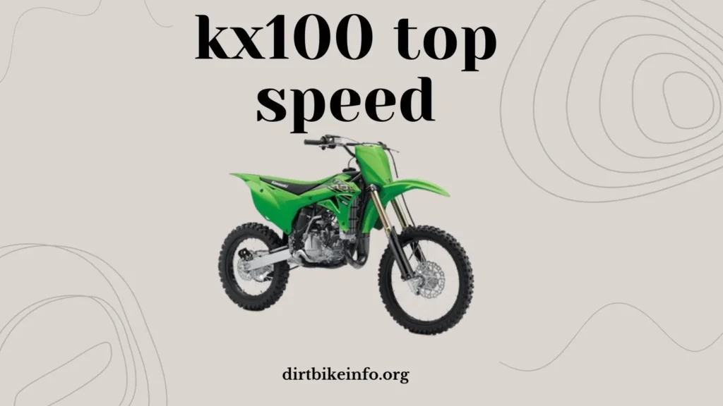 kx100 top speed