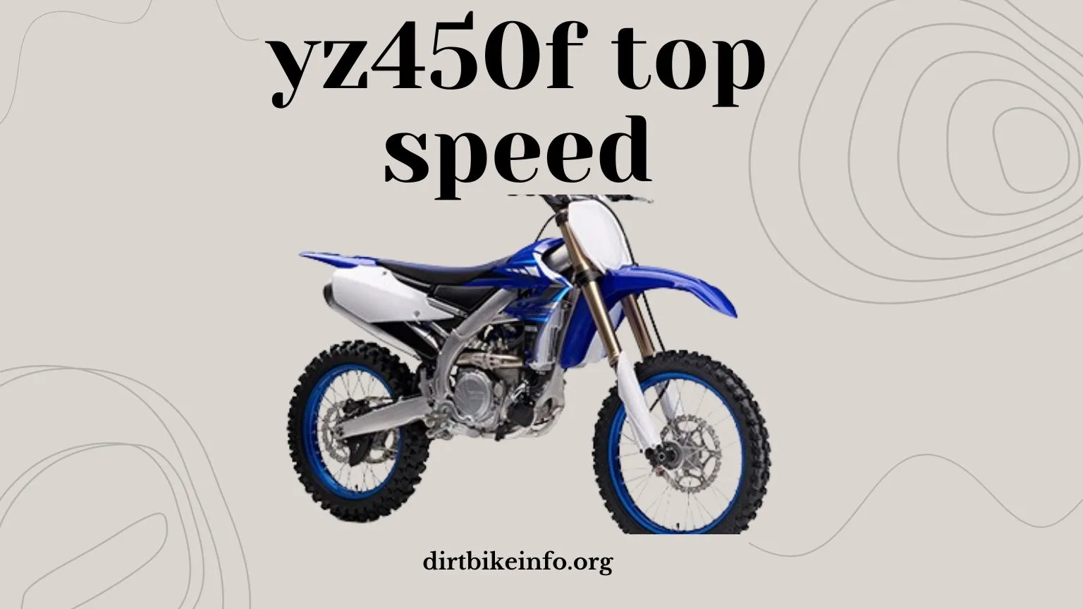 Yamaha YZ450F Top Speed: Everything You Need to Know