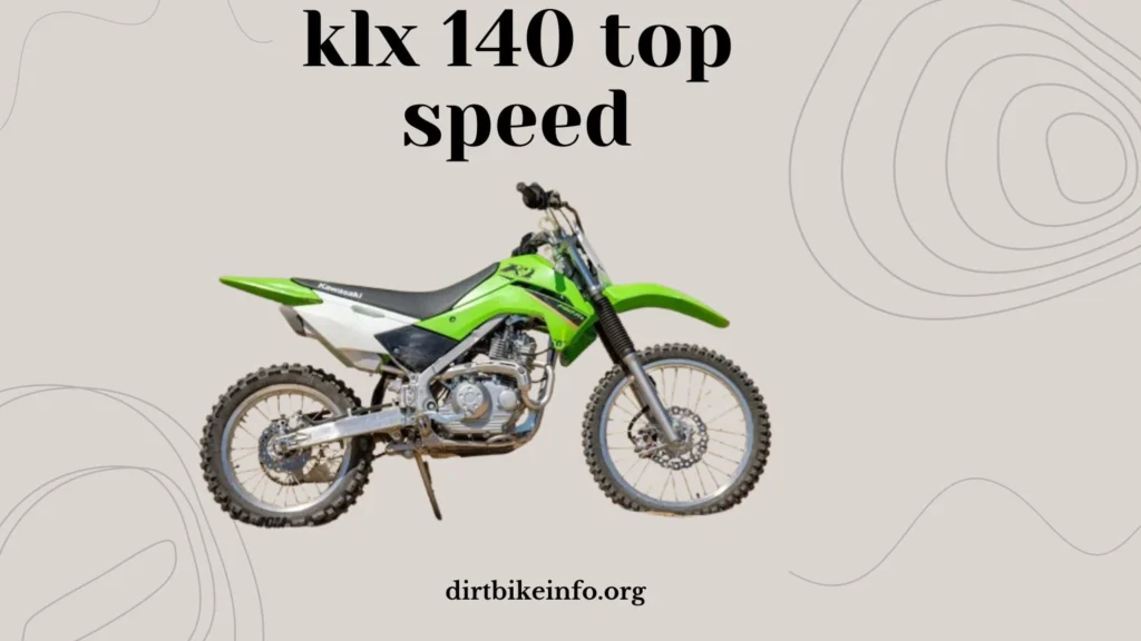 klx 140 top speed