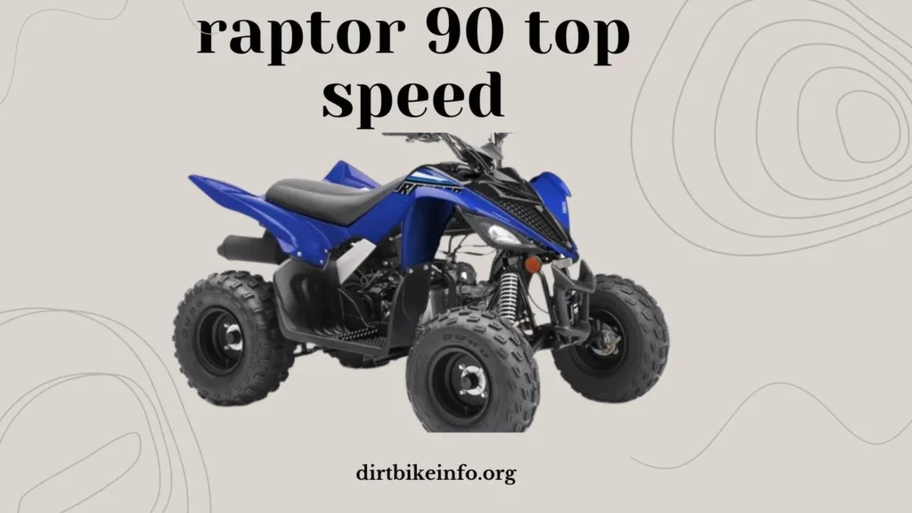 raptor 90 top speed