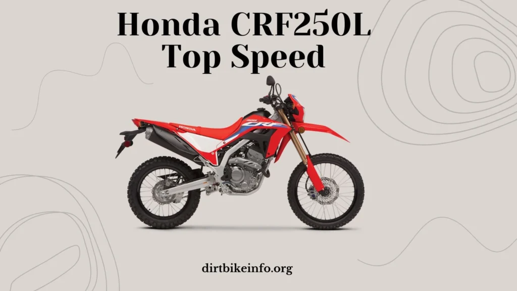 Honda CRF250L Top Speed