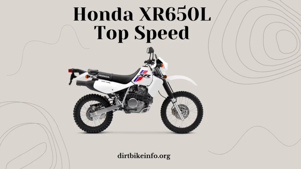 Honda XR650L Top Speed